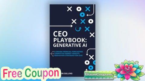 100% Free Coupon CEO Playbook: Generative AI
