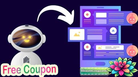 100% Free Coupon Chatbot Development Course: Build AI Chatbots without Coding