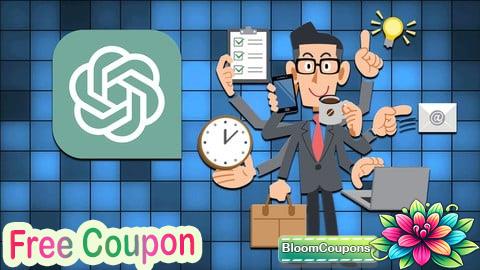 100% Free Coupon ChatGPT4 Mega Course: Work, Business and Programming