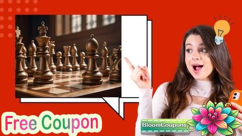 100% Free Coupon Chess 101: Building a Strong Foundation