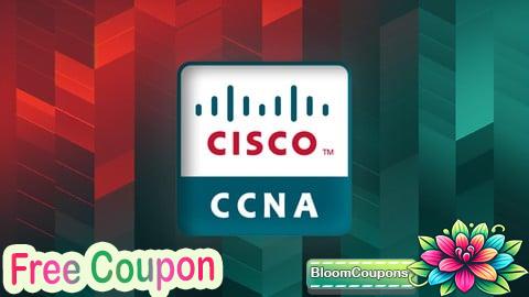 100% Free Coupon Cisco CCNA Certification Practice Exams with Explanation
