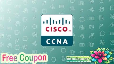 100% Free Coupon Cisco Certified Network Associate (CCNA) Practice Exams 2025