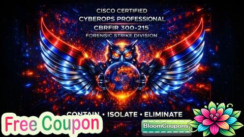100% Free Coupon CISCO CyberOps Pro CBRFIR 300-215 ─ Exam Test 1500 Questions