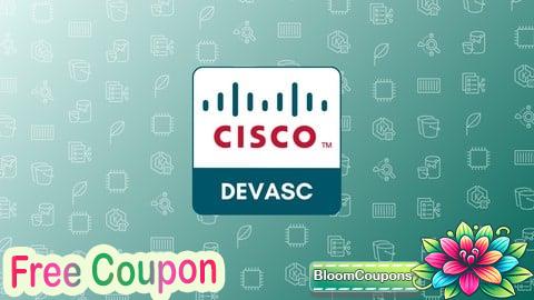 100% Free Coupon Cisco DevNet Associate (CCNA Automation) Practice Exams 2025