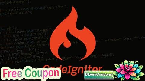 100% Free Coupon CodeIgniter 4: Build Real Estate Management System