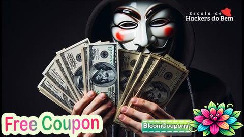 100% Free Coupon Como Transformar Habilidades Hacker em Emprego ou Renda