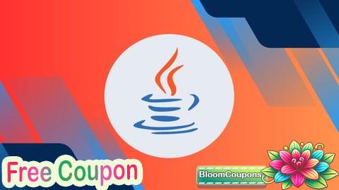 100% Free Coupon Complete Java Programming Bootcamp: Learn to Code in Java