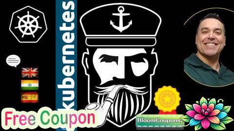 100% Free Coupon Complete Kubernetes: An Easy and Practical Guide