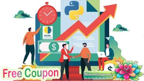 100% Free Coupon Complete Python and Machine Learning in Financial Analysis