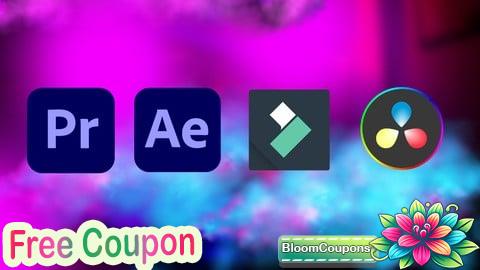 100% Free Coupon Complete Video Editing BootCamp Beginner to Advanced
