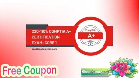 100% Free Coupon CompTIA A+ Core 1 (220-1201) exam 2025