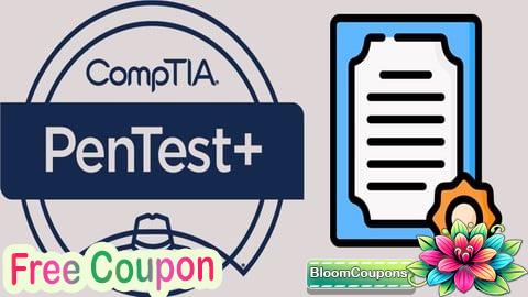 100% Free Coupon CompTIA Penetration Testing+ (PenTest+) Certification