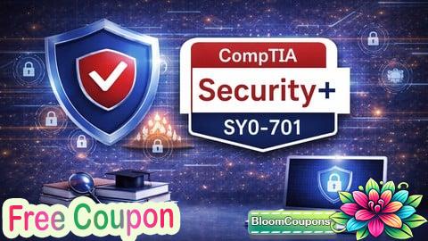 100% Free Coupon CompTIA Security+ SY0-701: 6 Practice Exams 2026