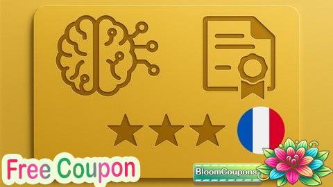 100% Free Coupon Cours de Certification Professionnelle en Ingénierie de l’IA