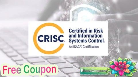 100% Free Coupon CRISC Certified in Risk and Information Systems Control Exam