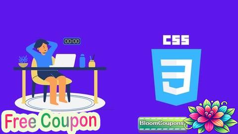 100% Free Coupon CSS Complete Course For Beginners