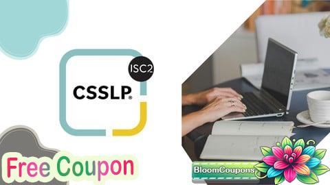100% Free Coupon CSSLP Certified Secure Software Lifecycle Professional Exams