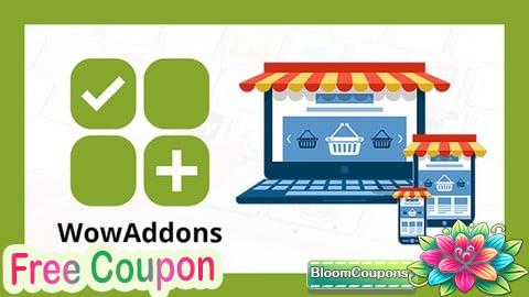 100% Free Coupon Cómo Personalizar Productos en WooCommerce con WowAddons