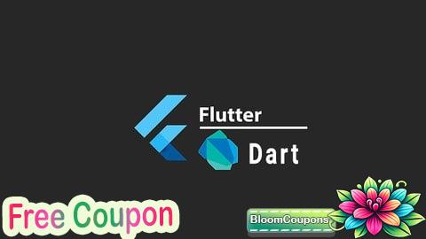 100% Free Coupon Dart and Flutter: The Ultimate Mobile App Development Course