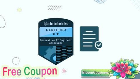 100% Free Coupon Databricks Certified Generative AI Engineer: Practice Tests