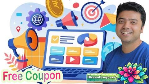100% Free Coupon Digital Marketing Essentials 2025: PPC, SEO, SMM, Web Dev!