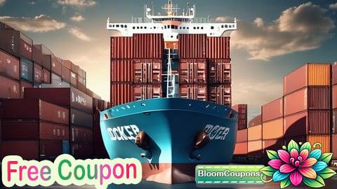 100% Free Coupon Docker Deep Dive: Mastering Containers for DevOps Success
