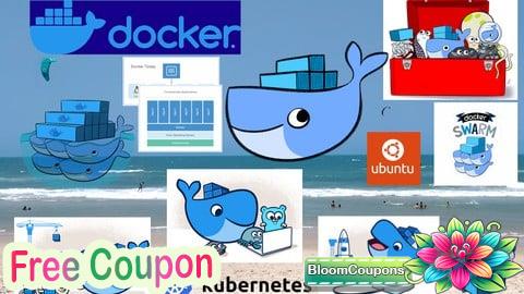 100% Free Coupon Docker for Beginners: a Hands-On Practice Course (+12 hours)