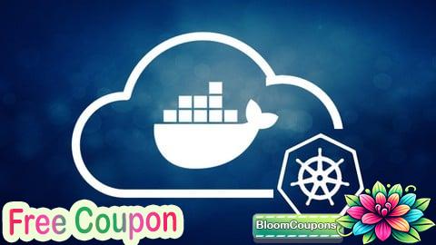 100% Free Coupon Docker Kubernetes MasterClass: DevOps from Scratch
