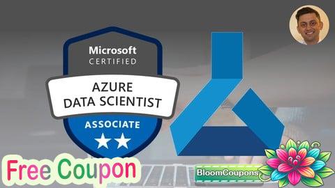 100% Free Coupon DP-100 Azure Data Scientist Associate Complete Exam Guide
