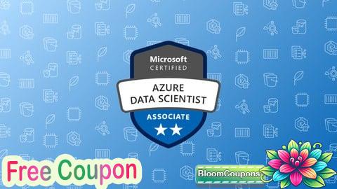 100% Free Coupon DP-100: Azure Data Scientist Associate Practice Tests 2025