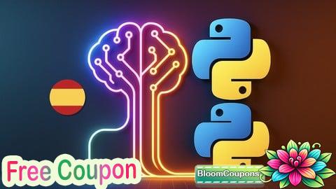 100% Free Coupon [ES] Desarrollo IA y Python: Megaclase con 300+ Proyectos