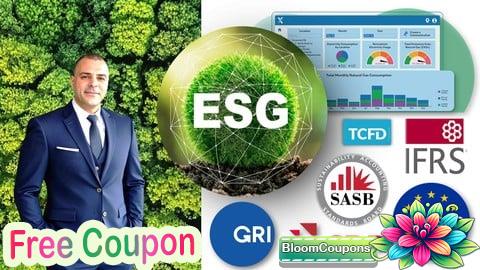 100% Free Coupon ESG & Sustainability Reporting Masterclass: Ultimate Toolkit