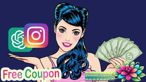 100% Free Coupon Faceless Instagram Marketing Using ChatGPT And Ai