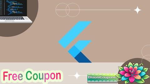 100% Free Coupon Flutter for Web & Mobile: Build Fast, Flexible Applications