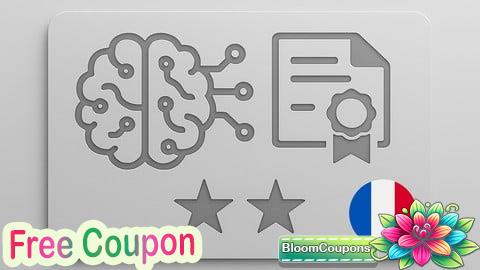 100% Free Coupon [FR] Cours de Certification Ingénieur Associé en IA