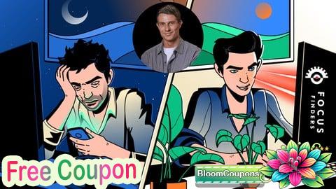 100% Free Coupon Frazzled to Focused: Master Energy & Attention Management