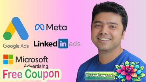 100% Free Coupon 11 Ads Platforms in 1 Course 2025: Learn Paid Advertising!