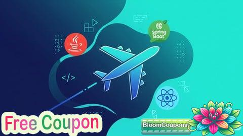 100% Free Coupon Full Stack Airline Booking App: Java, Spring Boot & React