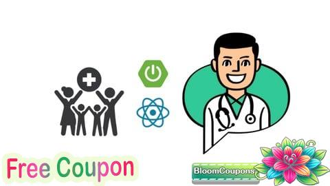 100% Free Coupon Full-Stack Health Care Telemedicine App: Spring Boot, React