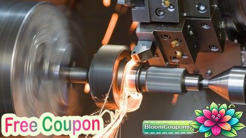 100% Free Coupon Fundamentals of Metal Machining Techniques & Machine Tools