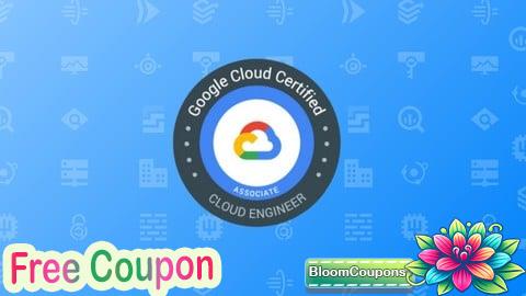 100% Free Coupon GCP Associate Cloud Engineer Practice Exams 2025