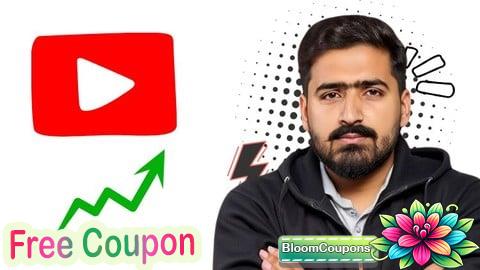 100% Free Coupon Grow and Sell How to Grow & Flip YouTube Channels for Profit