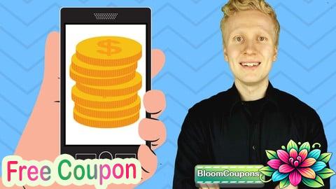 100% Free Coupon How to Make Money Online for Beginners: Follow PROVEN STEPS!