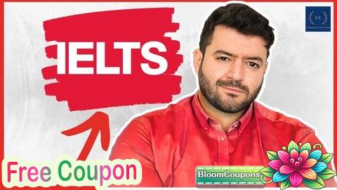 100% Free Coupon IELTS Writing Preparation: IELTS Writing Band 7+ Guaranteed