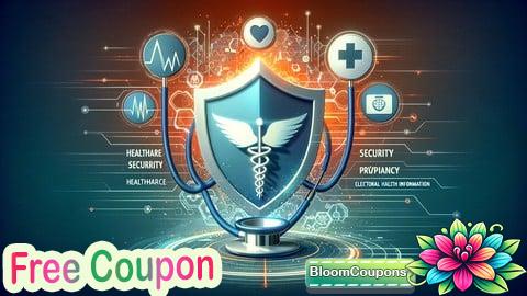 100% Free Coupon Implementing HIPAA Step by Step