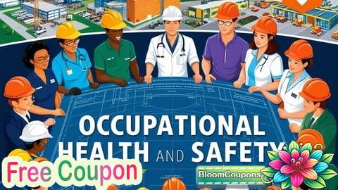 100% Free Coupon Introduction to Occupational Health and Safety Professional