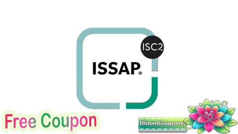 100% Free Coupon ISSAP Practice Tests 2026 | CISSP-ISSAP 600+ Qs Prep