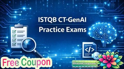 100% Free Coupon ISTQB CT-GenAI Generative AI Practice Tests & Exams 2026
