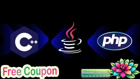 100% Free Coupon Java And C++ And PHP Crash Course All in One For Beginners