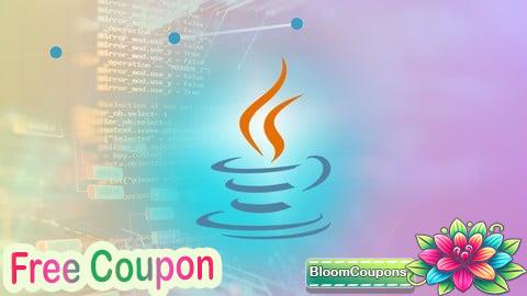 100% Free Coupon Java Programming Masterclass: From Beginner to Expert